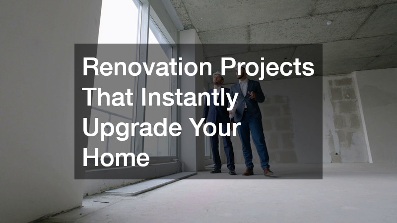 Renovation Projects That Instantly Upgrade Your Home